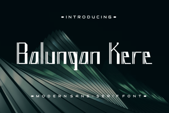 Balungan Kere: A Display Font That Makes Campaigns Pop