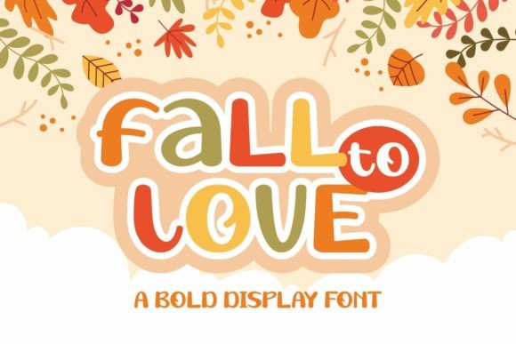 Fall to Love: A Whimsical Display Font for Marketers