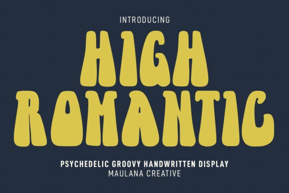 High Romantic Font: A Joyful Display Typeface for Makers