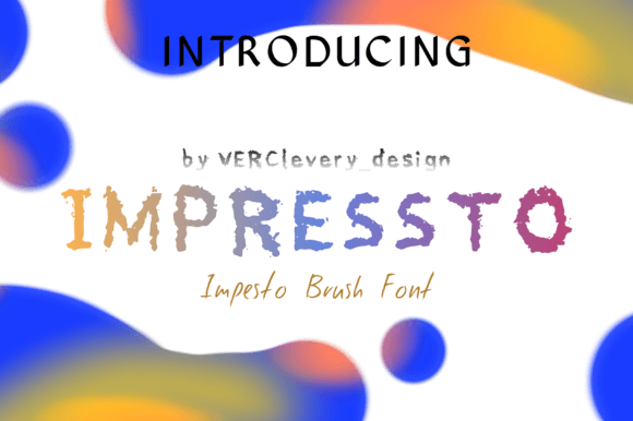 Impressto: A Handwritten Brush Font for Bold Campaign Designs
